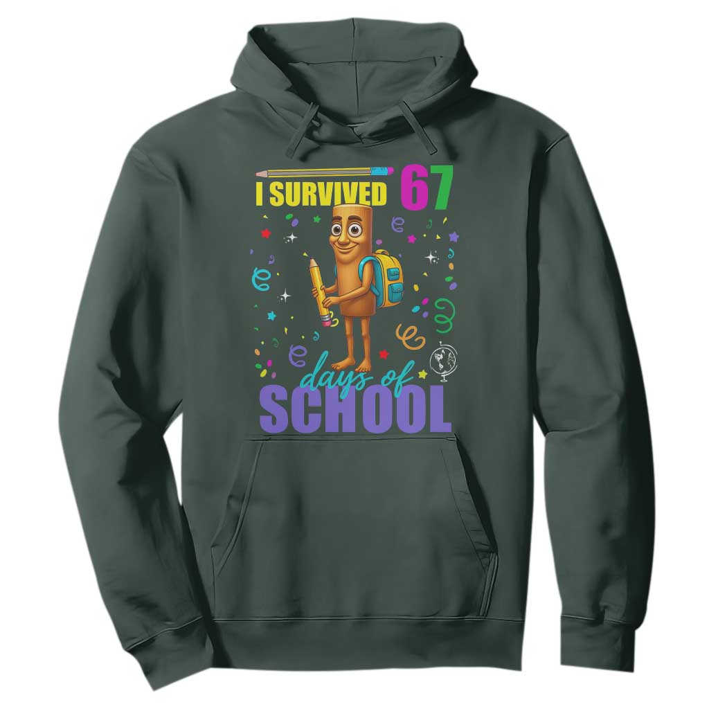 Tung Tung Tung Sahur I Survived 67 Days of School Hoodie Funny Six Seven 6 7 Meme Teacher Student TS10 Dark Forest Green Print Your Wear