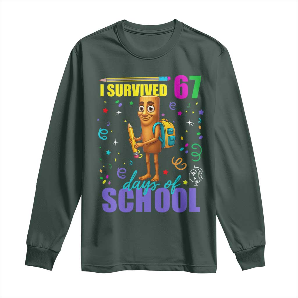 Tung Tung Tung Sahur I Survived 67 Days of School Long Sleeve Shirt Funny Six Seven 6 7 Meme Teacher Student TS10 Dark Forest Green Print Your Wear