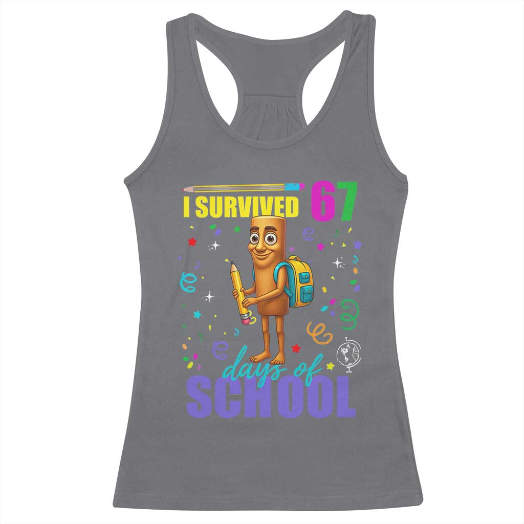Tung Tung Tung Sahur I Survived 67 Days of School Racerback Tank Top Funny Six Seven 6 7 Meme Teacher Student TS10 Charcoal Print Your Wear