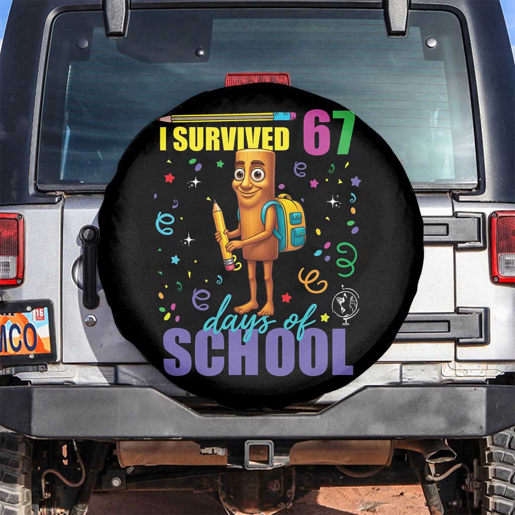 Tung Tung Tung Sahur I Survived 67 Days of School Spare Tire Cover Funny Six Seven 6 7 Meme Teacher Student TS10 No hole Black Print Your Wear