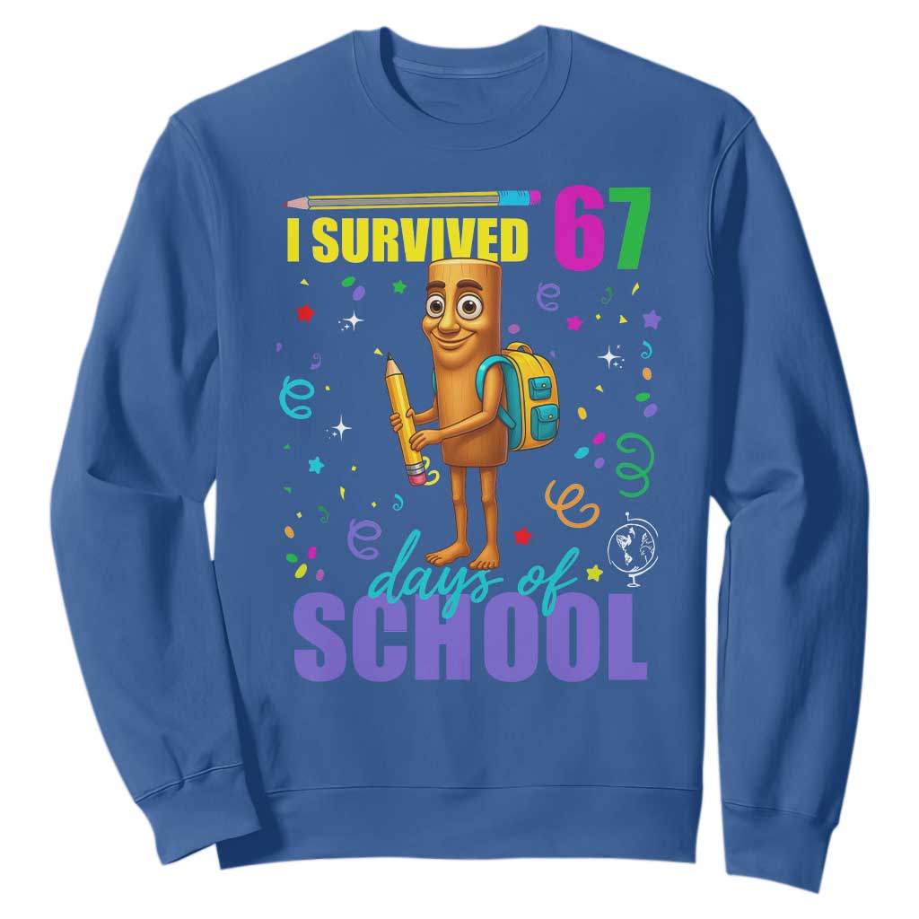 Tung Tung Tung Sahur I Survived 67 Days of School Sweatshirt Funny Six Seven 6 7 Meme Teacher Student TS10 Royal Blue Print Your Wear