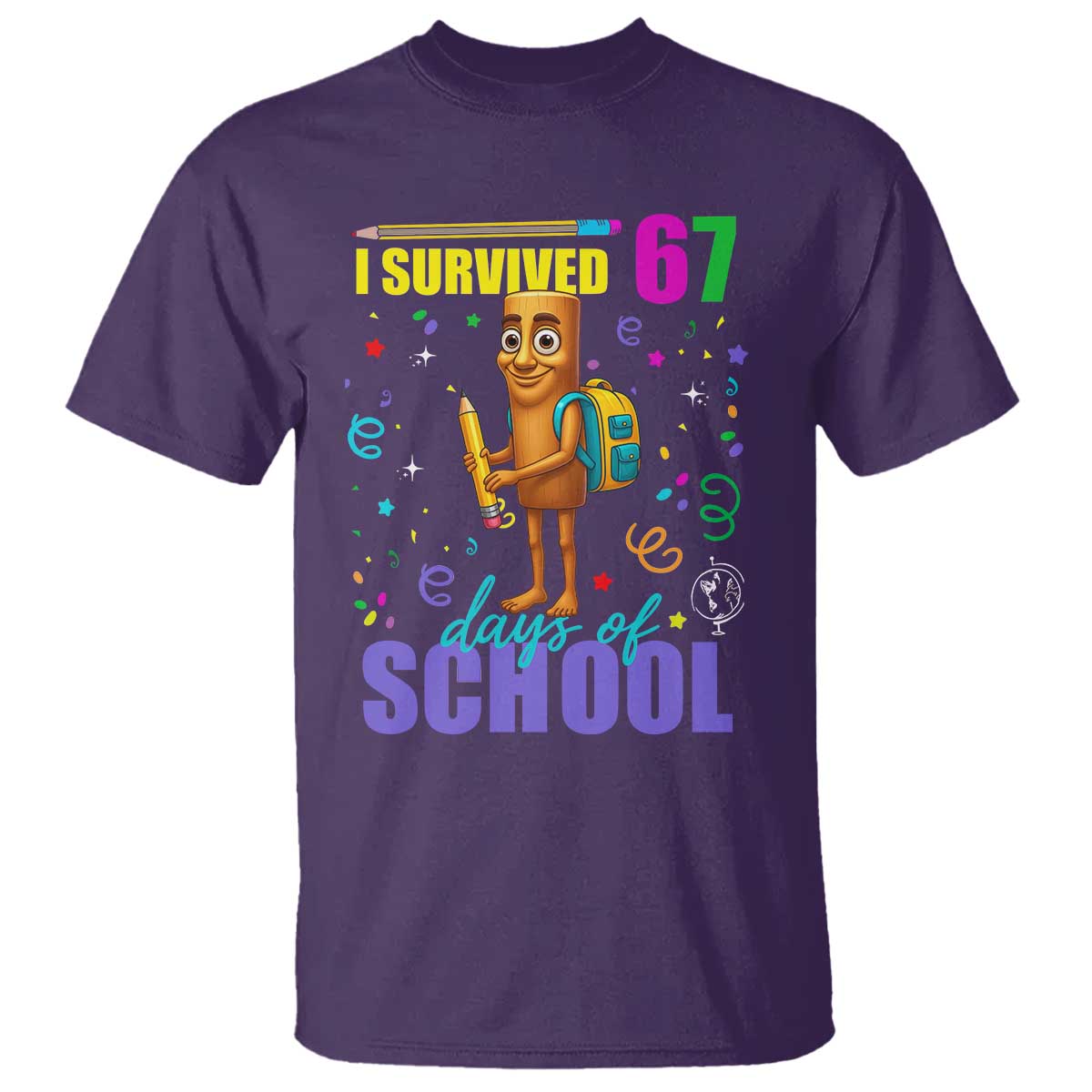 Tung Tung Tung Sahur I Survived 67 Days of School T Shirt Funny Six Seven 6 7 Meme Teacher Student TS10 Purple Print Your Wear
