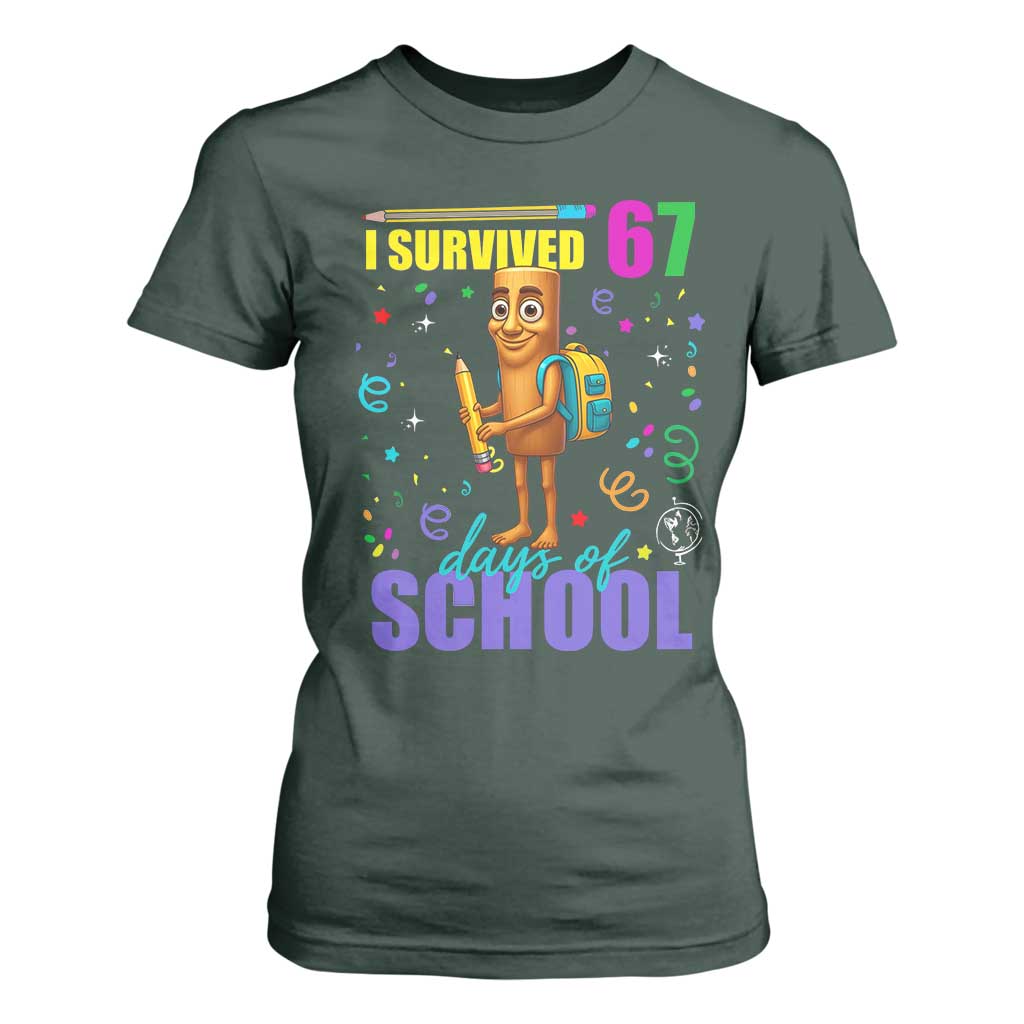 Tung Tung Tung Sahur I Survived 67 Days of School T Shirt For Women Funny Six Seven 6 7 Meme Teacher Student TS10 Dark Forest Green Print Your Wear