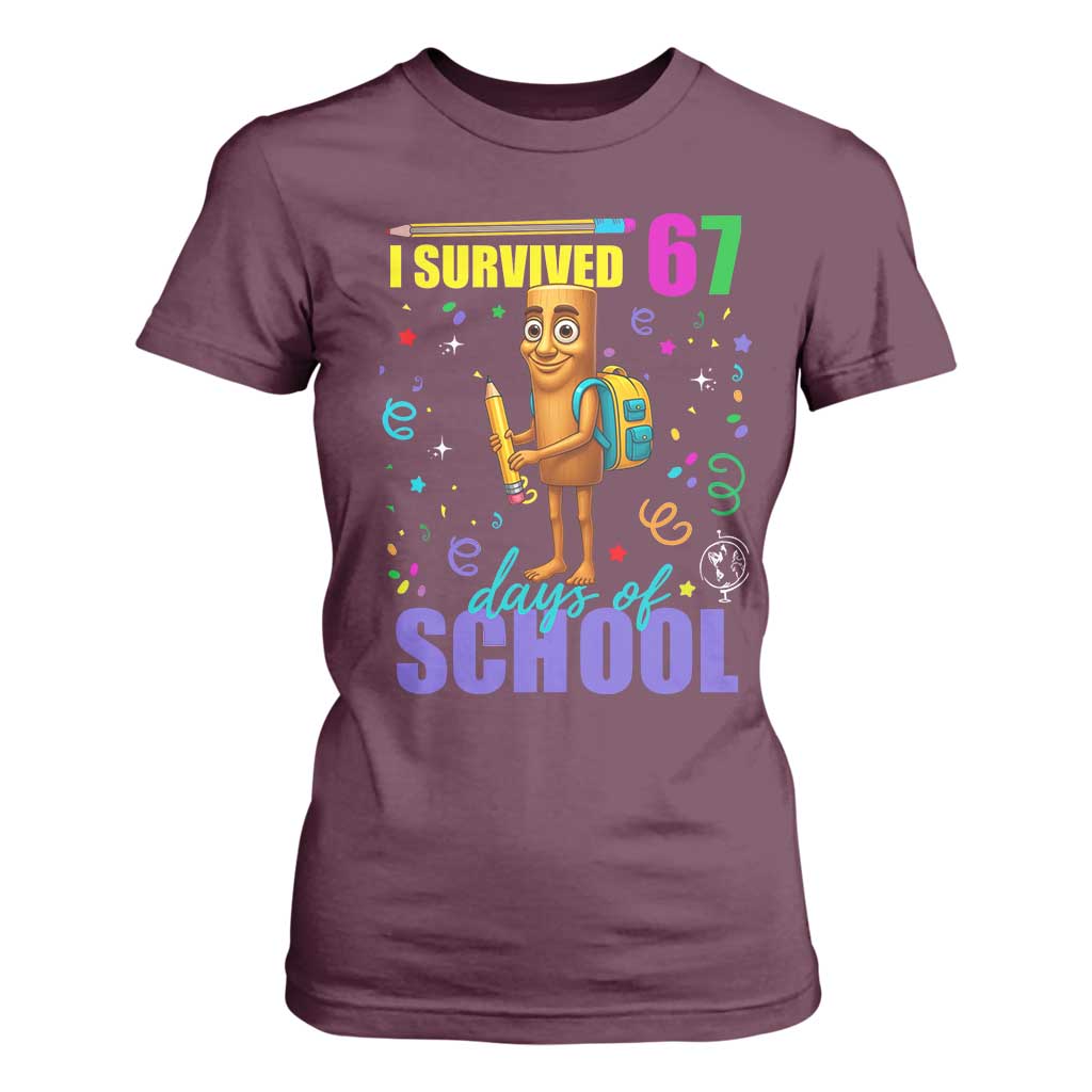 Tung Tung Tung Sahur I Survived 67 Days of School T Shirt For Women Funny Six Seven 6 7 Meme Teacher Student TS10 Maroon Print Your Wear