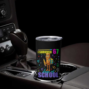 Tung Tung Tung Sahur I Survived 67 Days of School Tumbler Cup Funny Six Seven 6 7 Meme Teacher Student TS10 Print Your Wear