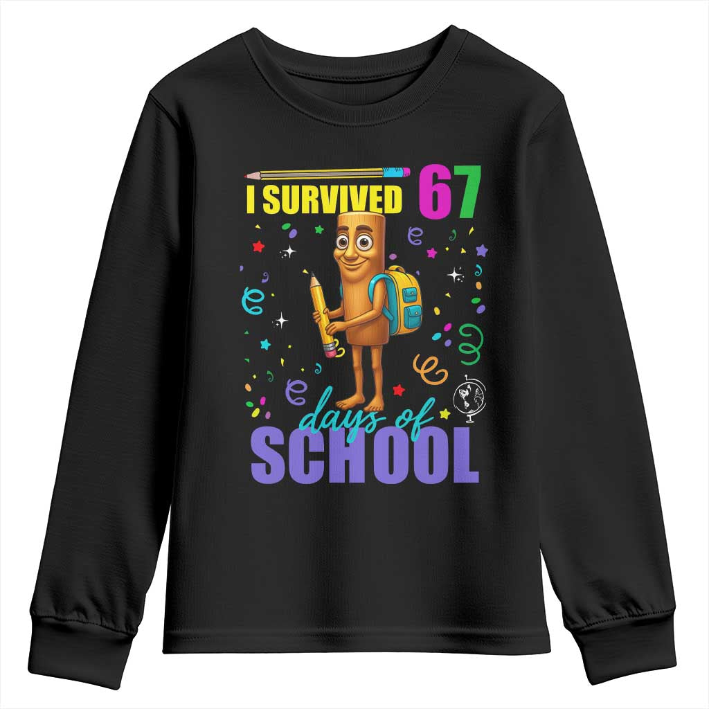 Tung Tung Tung Sahur I Survived 67 Days of School Youth Sweatshirt Funny Six Seven 6 7 Meme Teacher Student TS10 Black Print Your Wear