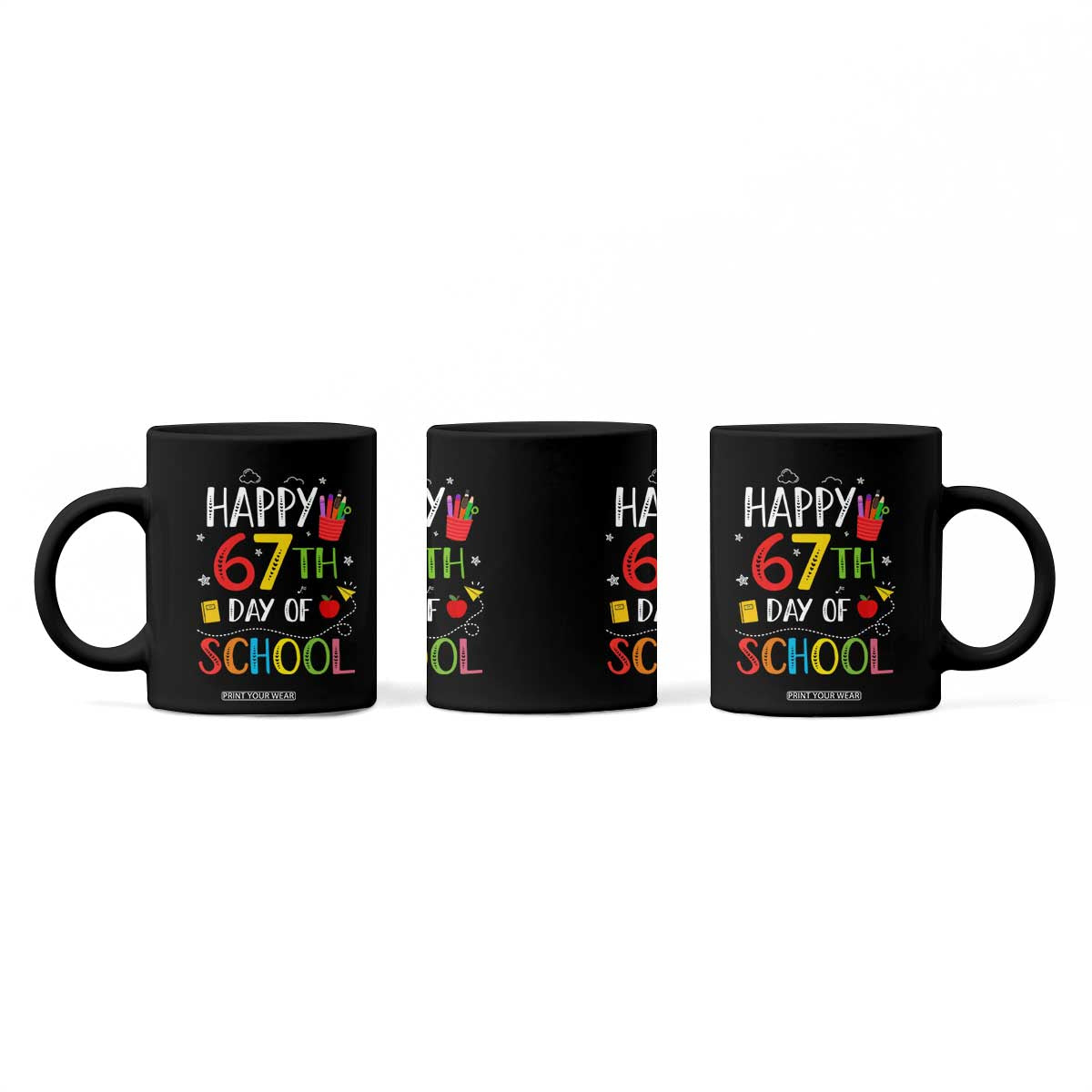 67 Days of School Coffee Mug Happy 67th Day Of School Teachers Student Meme TS10 Print Your Wear