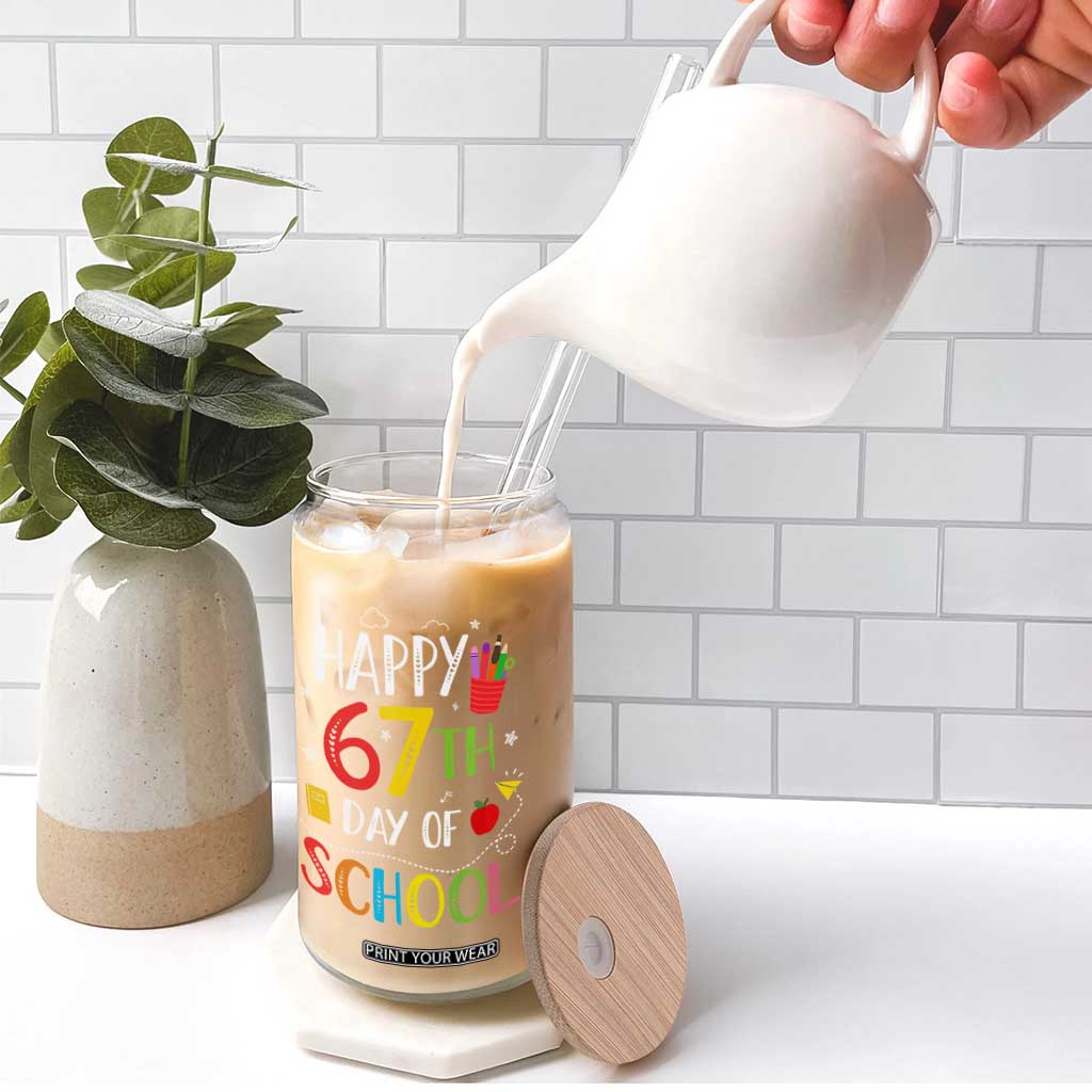 67 Days of School Glass Can Happy 67th Day Of School Teachers Student Meme TS10 Print Your Wear