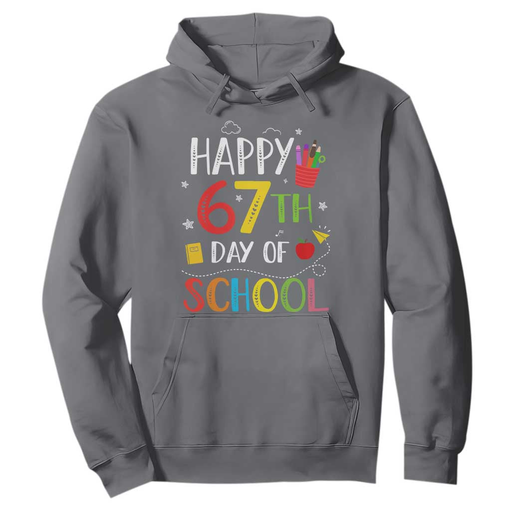 67 Days of School Hoodie Happy 67th Day Of School Teachers Student Meme TS10 Charcoal Print Your Wear