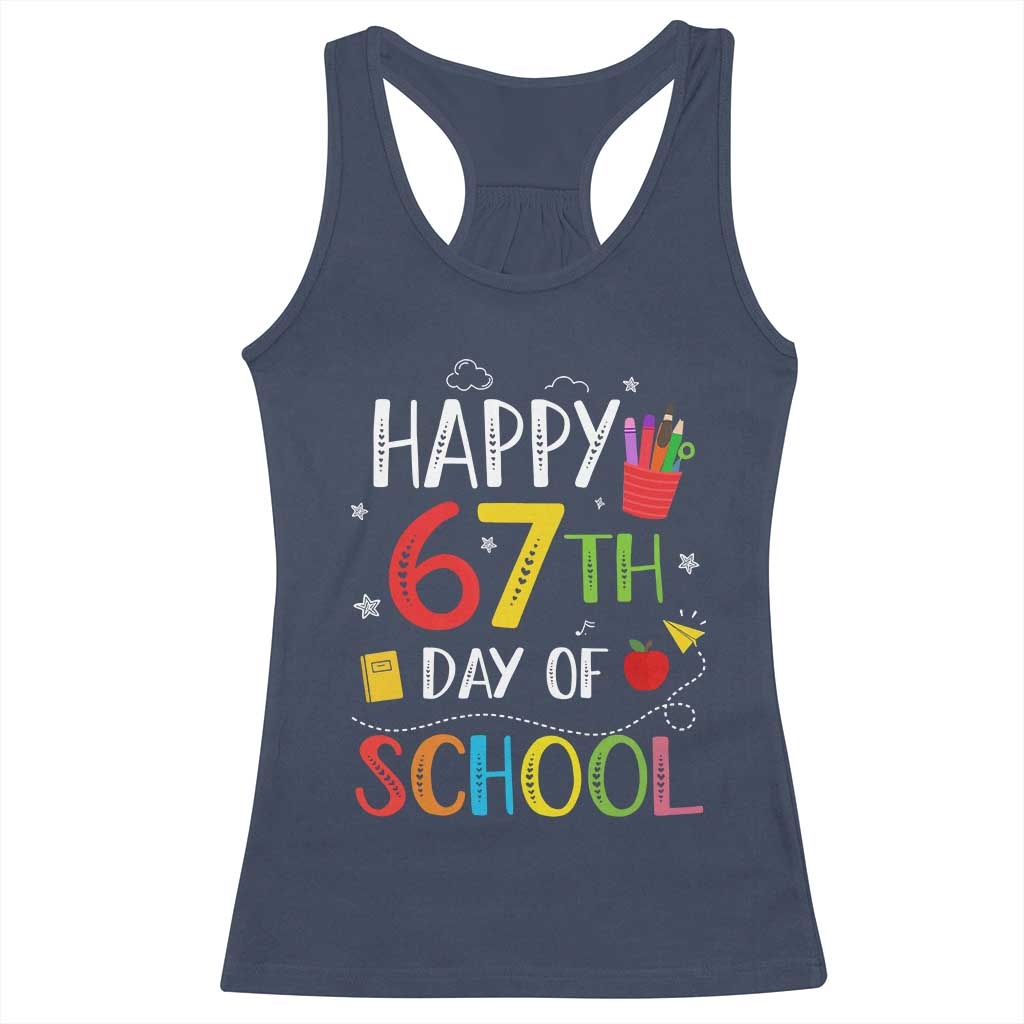 67 Days of School Racerback Tank Top Happy 67th Day Of School Teachers Student Meme TS10 Navy Print Your Wear