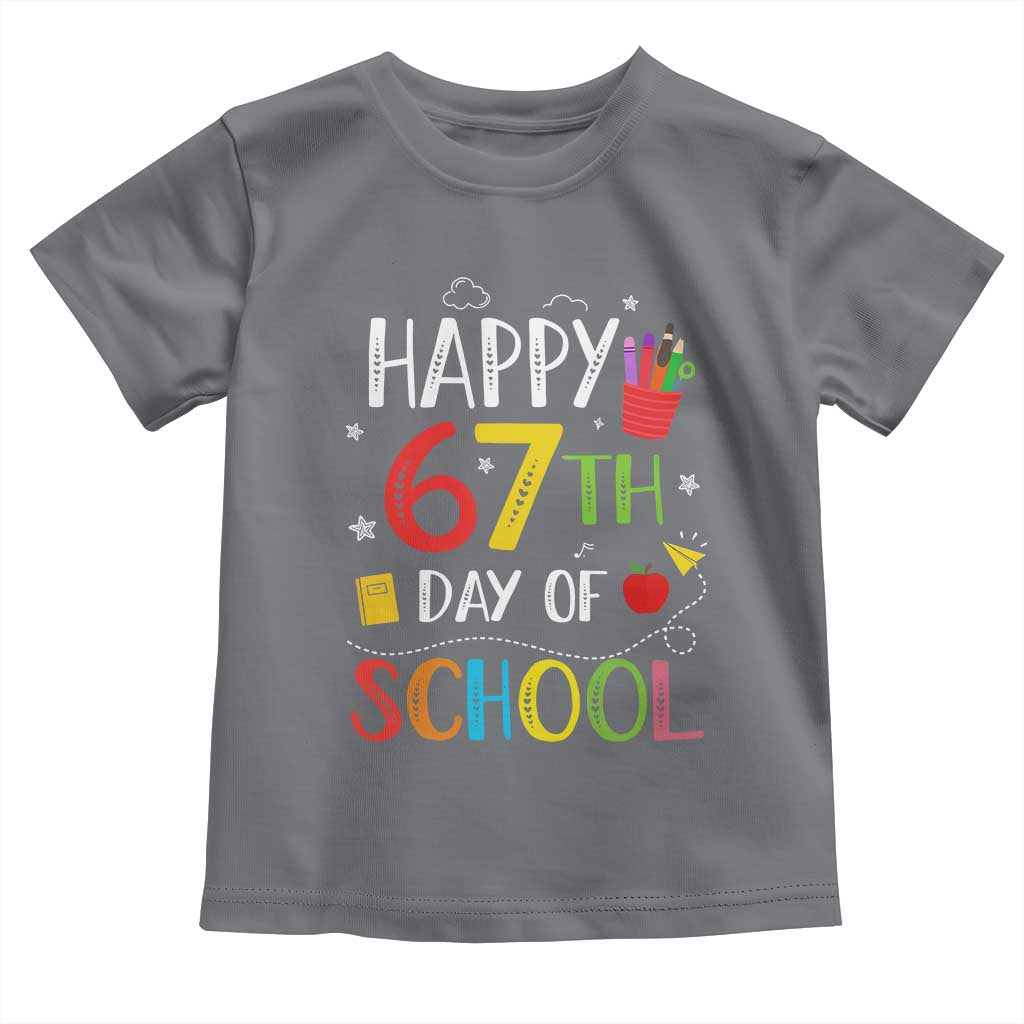 67 Days of School Toddler T Shirt Happy 67th Day Of School Teachers Student Meme TS10 Charcoal Print Your Wear