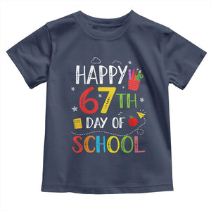 67 Days of School Toddler T Shirt Happy 67th Day Of School Teachers Student Meme TS10 Navy Print Your Wear