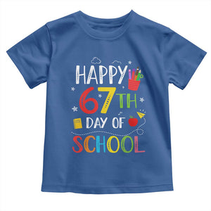 67 Days of School Toddler T Shirt Happy 67th Day Of School Teachers Student Meme TS10 Royal Blue Print Your Wear