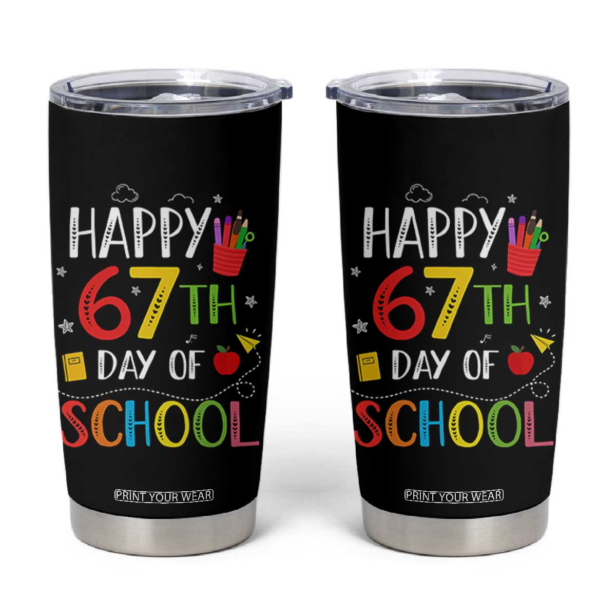 67 Days of School Tumbler Cup Happy 67th Day Of School Teachers Student Meme TS10 Black Print Your Wear