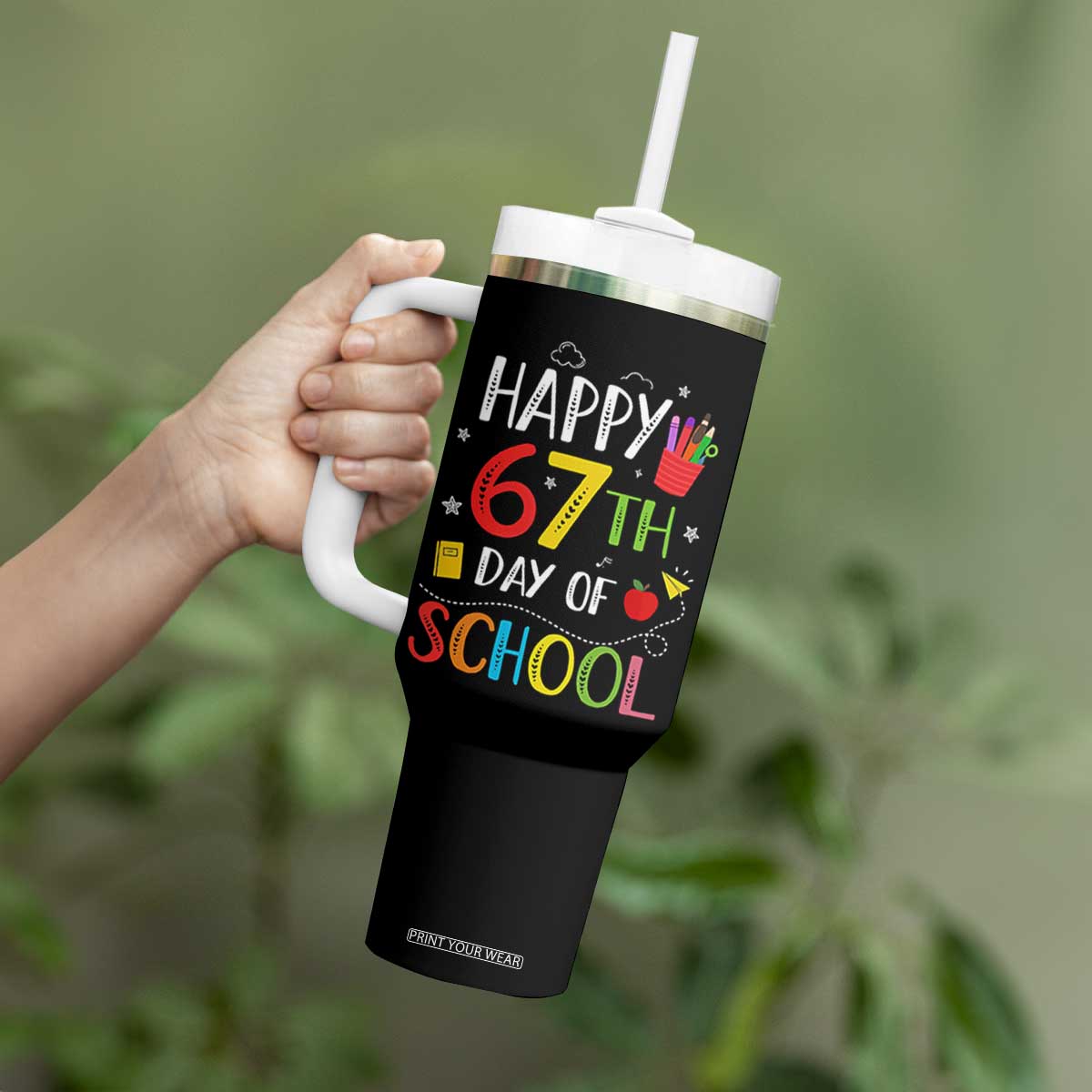 67 Days of School Tumbler With Handle Happy 67th Day Of School Teachers Student Meme TS10 Print Your Wear