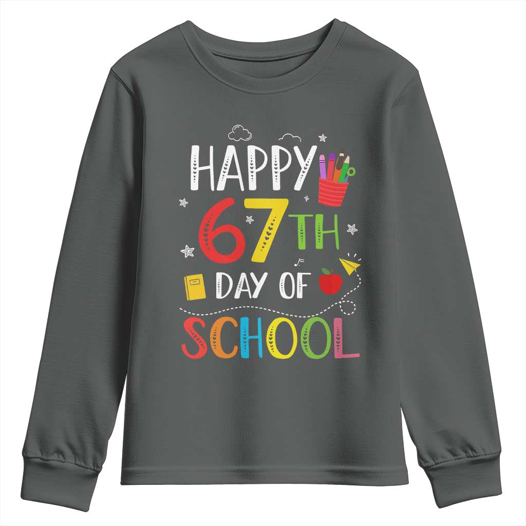 67 Days of School Youth Sweatshirt Happy 67th Day Of School Teachers Student Meme TS10 Dark Heather Print Your Wear