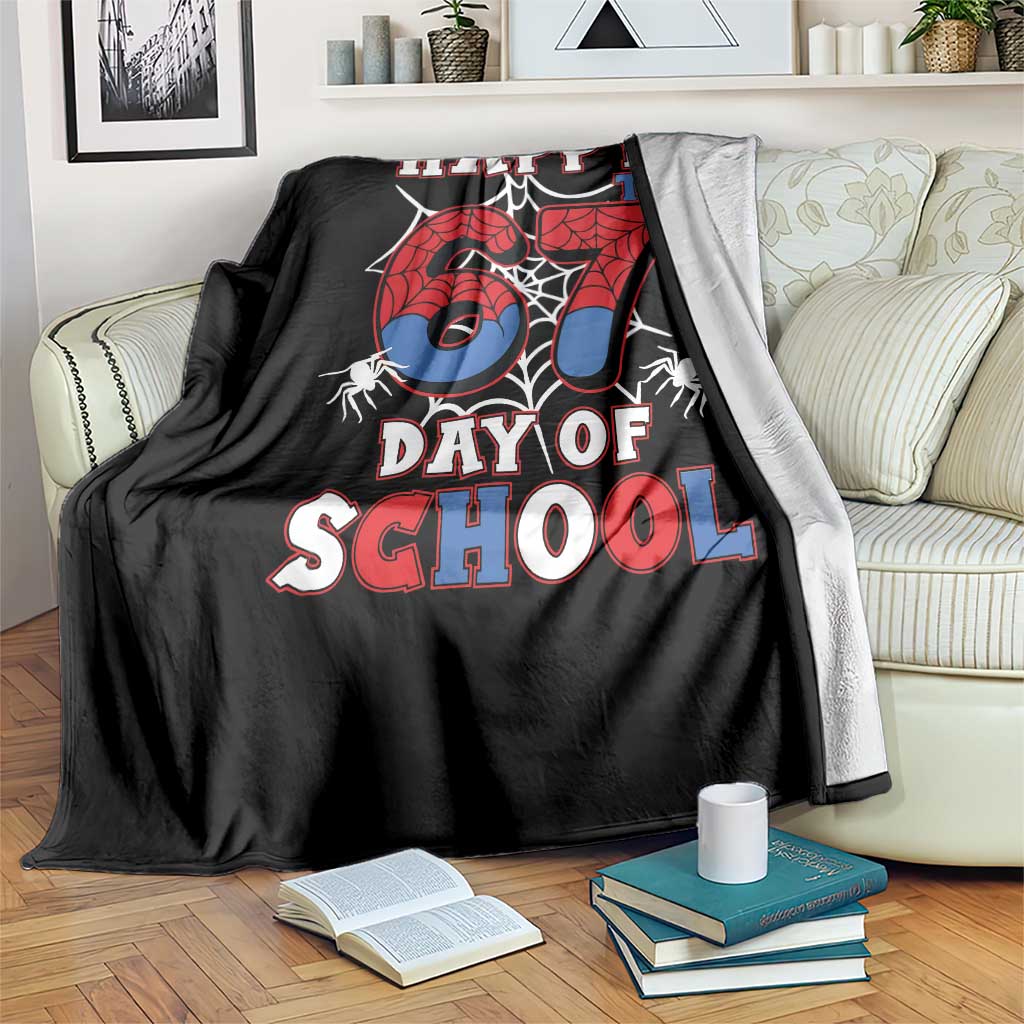 Happy 67th Day Of School Throw Blanket Boys Girls Spider 67 Days TS10 Print Your Wear