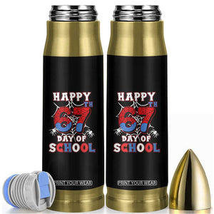 Happy 67th Day Of School Bullet Tumbler Boys Girls Spider 67 Days TS10 Black Print Your Wear