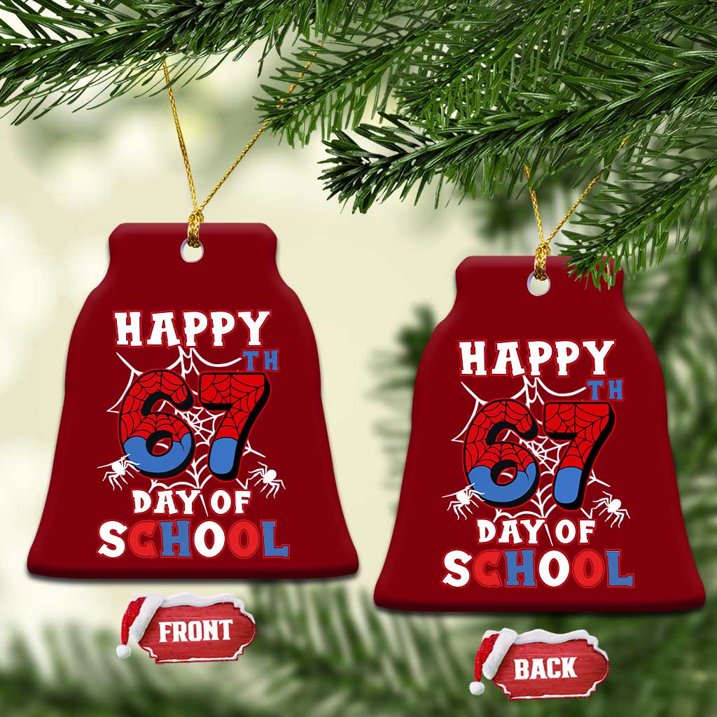 Happy 67th Day Of School Ceramic Ornament Boys Girls Spider 67 Days TS10 Print Your Wear