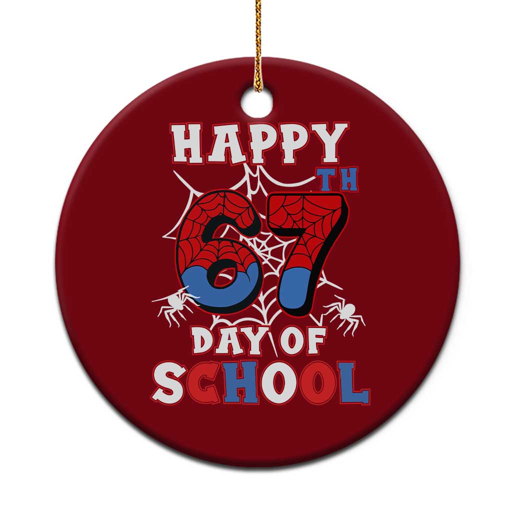 Happy 67th Day Of School Ceramic Ornament Boys Girls Spider 67 Days TS10 1pc Red Print Your Wear