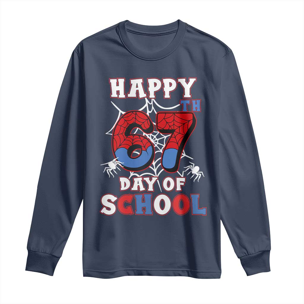 Happy 67th Day Of School Long Sleeve Shirt Boys Girls Spider 67 Days TS10 Navy Print Your Wear