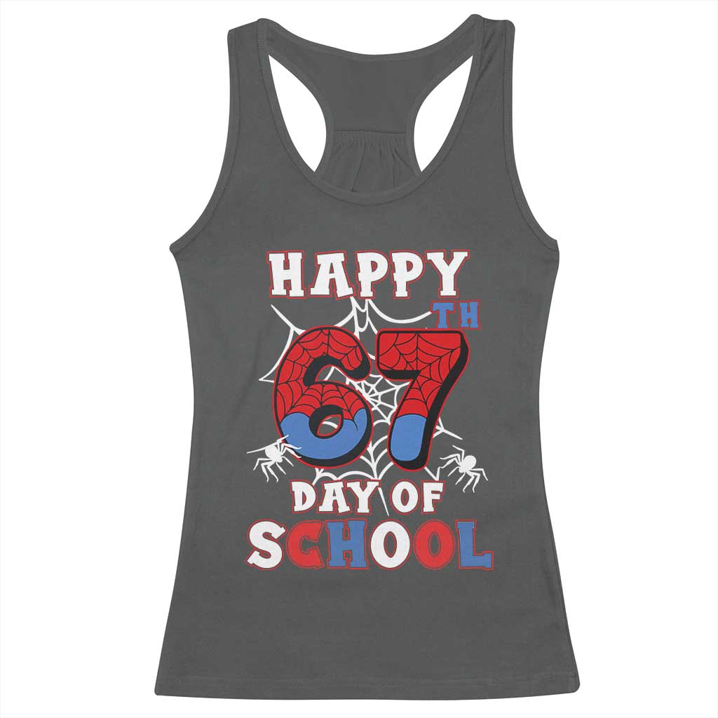 Happy 67th Day Of School Racerback Tank Top Boys Girls Spider 67 Days TS10 Dark Heather Print Your Wear