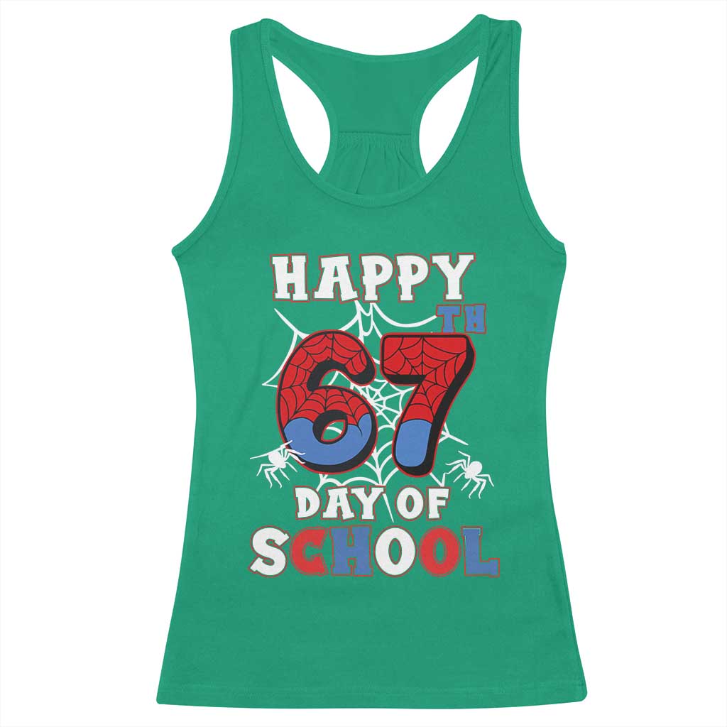 Happy 67th Day Of School Racerback Tank Top Boys Girls Spider 67 Days TS10 Irish Green Print Your Wear