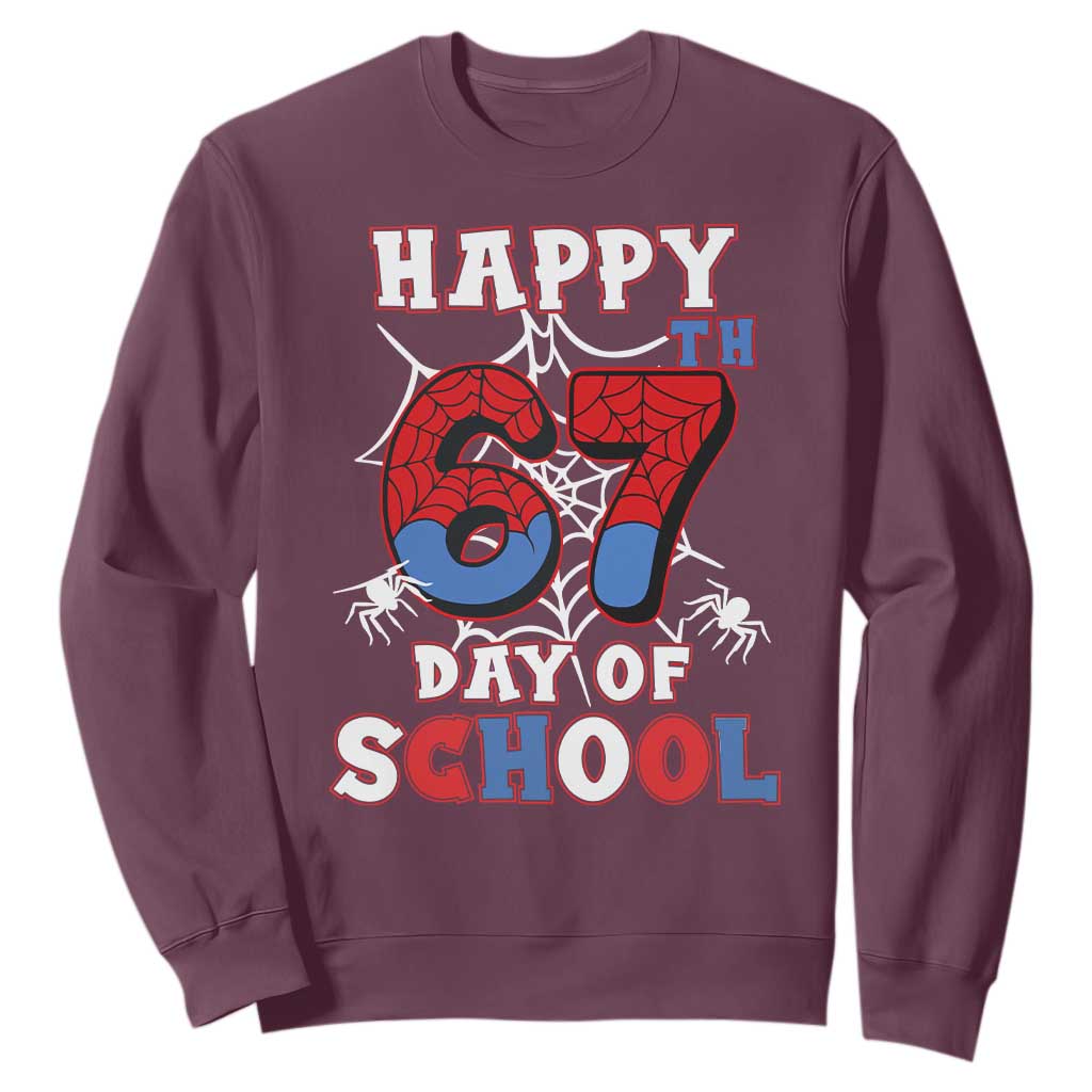 Happy 67th Day Of School Sweatshirt Boys Girls Spider 67 Days TS10 Maroon Print Your Wear