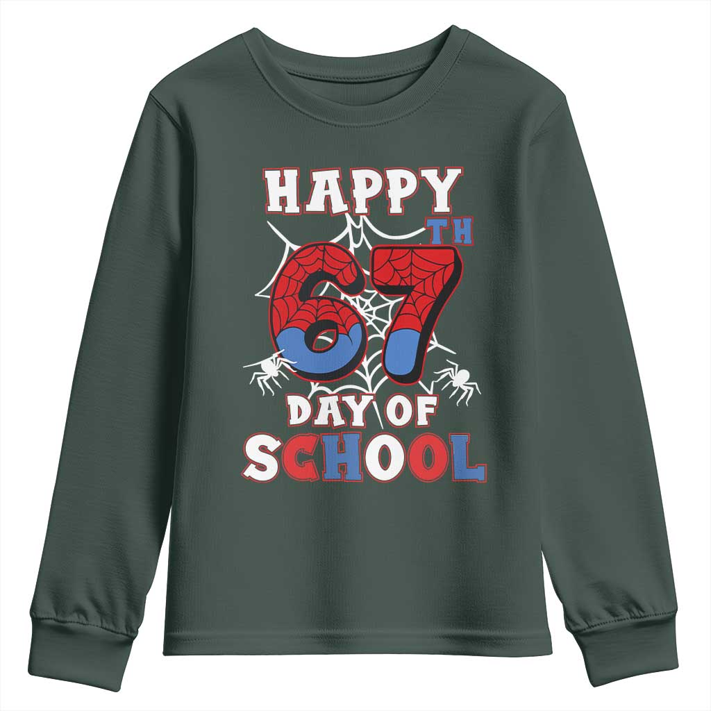 Happy 67th Day Of School Youth Sweatshirt Boys Girls Spider 67 Days TS10 Dark Forest Green Print Your Wear