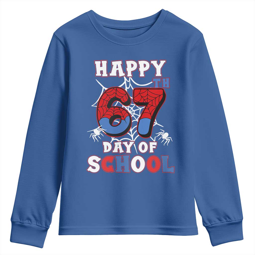 Happy 67th Day Of School Youth Sweatshirt Boys Girls Spider 67 Days TS10 Royal Blue Print Your Wear