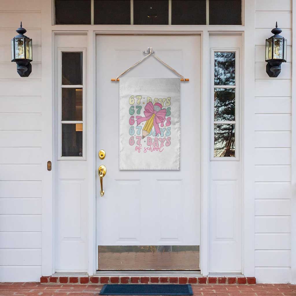 67 Days of School Coquette Bow Garden Flag Funny Six Seven Meme 67th Day Teacher Student TS10 Print Your Wear