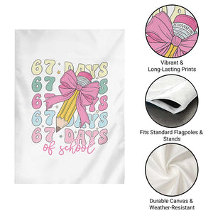 67 Days of School Coquette Bow Garden Flag Funny Six Seven Meme 67th Day Teacher Student TS10 Print Your Wear
