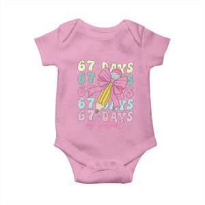 67 Days of School Coquette Bow Baby Onesie Funny Six Seven Meme 67th Day Teacher Student TS10 Light Pink Print Your Wear