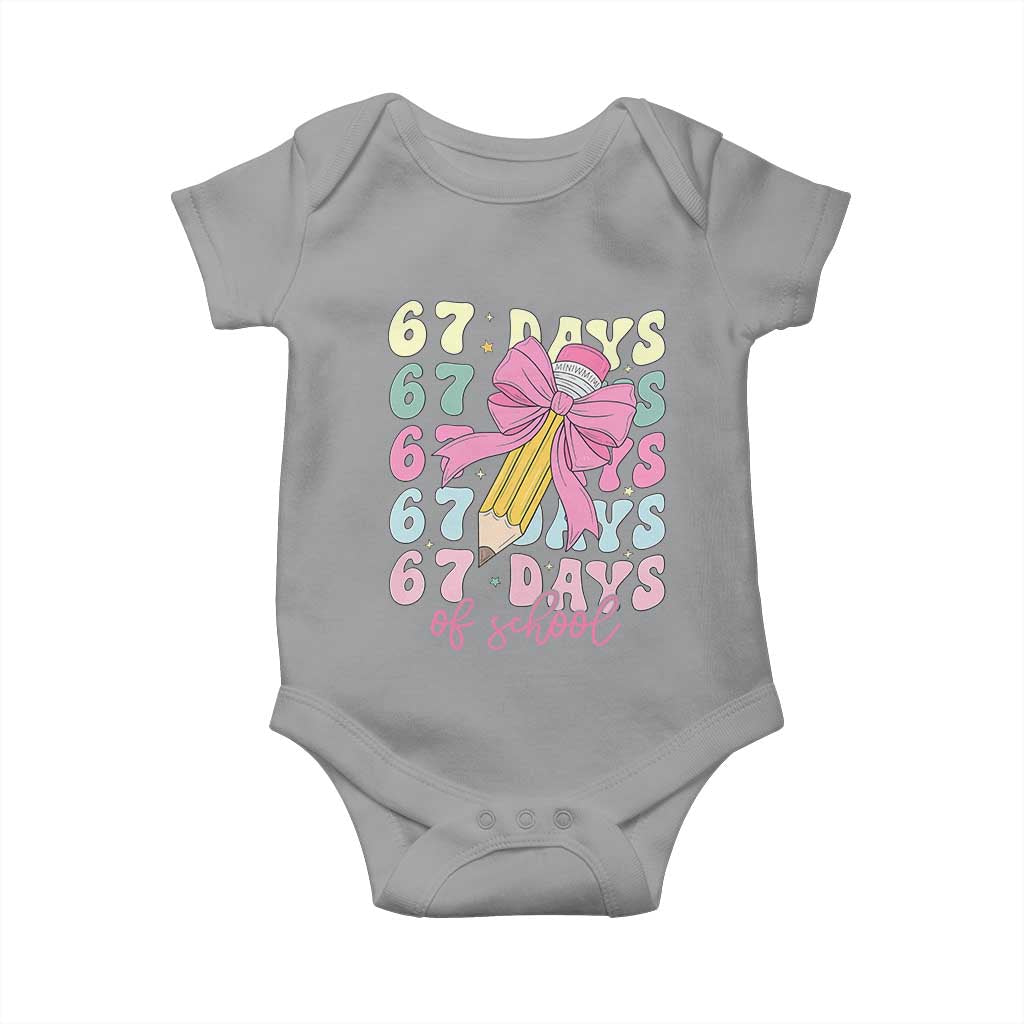 67 Days of School Coquette Bow Baby Onesie Funny Six Seven Meme 67th Day Teacher Student TS10 Sport Gray Print Your Wear