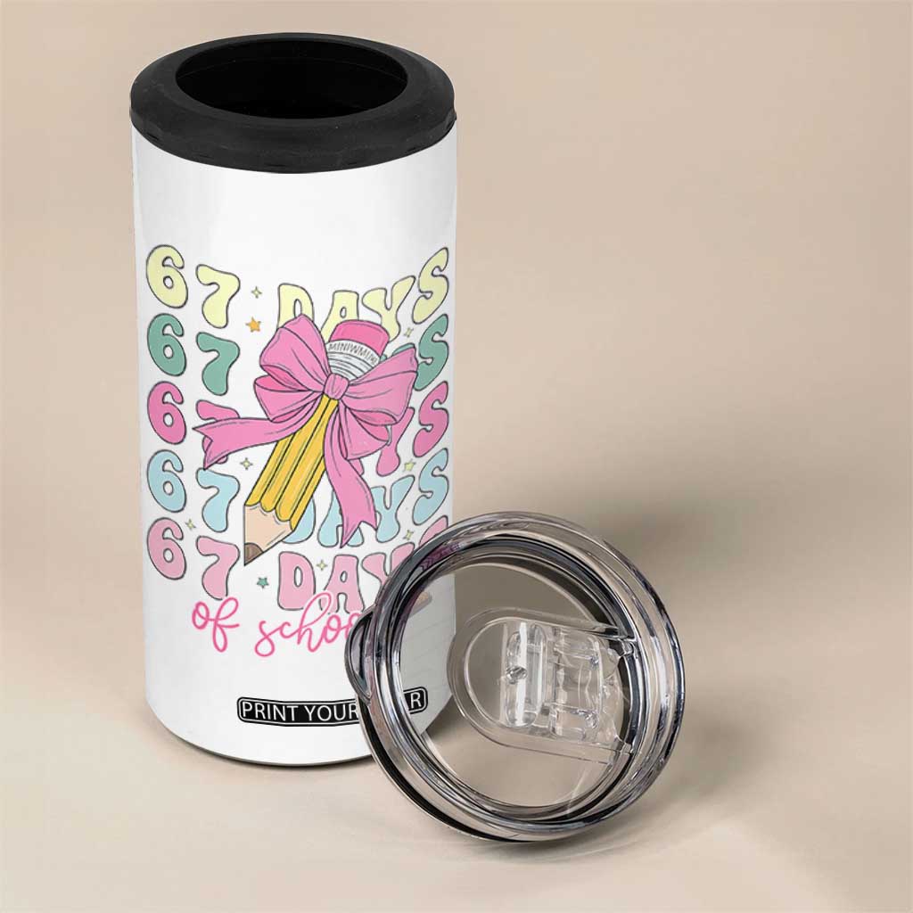 67 Days of School Coquette Bow 4 in 1 Can Cooler Tumbler Funny Six Seven Meme 67th Day Teacher Student TS10 Print Your Wear