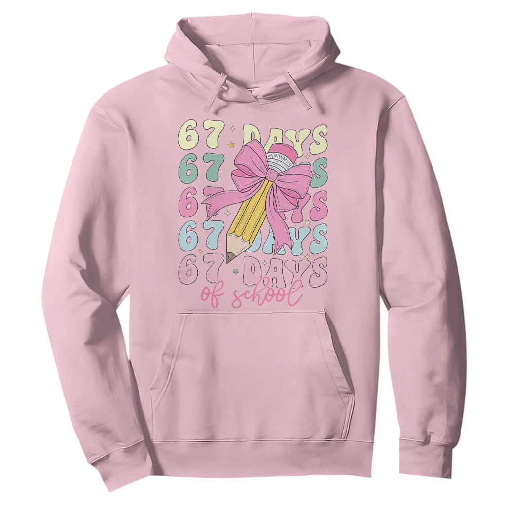 67 Days of School Coquette Bow Hoodie Funny Six Seven Meme 67th Day Teacher Student TS10 Light Pink Print Your Wear