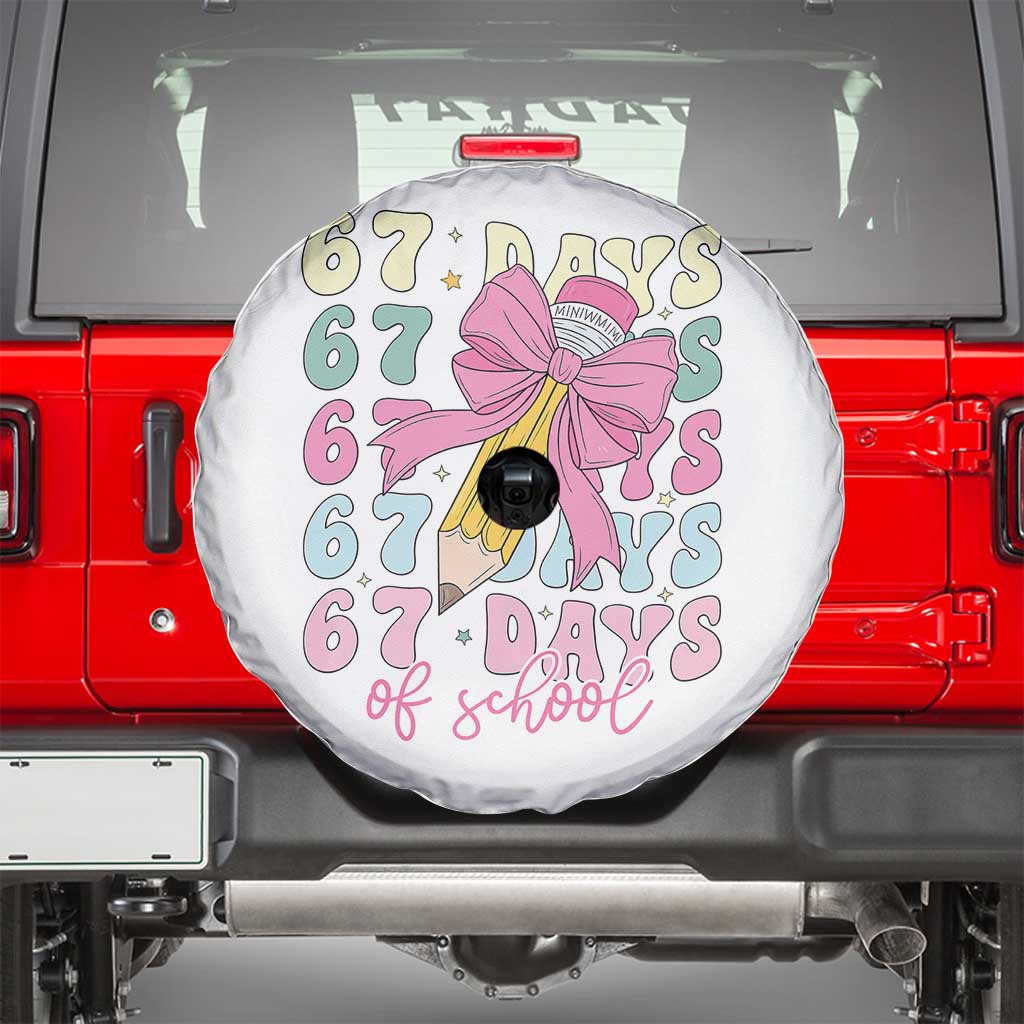 67 Days of School Coquette Bow Spare Tire Cover Funny Six Seven Meme 67th Day Teacher Student TS10 White Print Your Wear