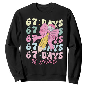 67 Days of School Coquette Bow Sweatshirt Funny Six Seven Meme 67th Day Teacher Student TS10 Black Print Your Wear