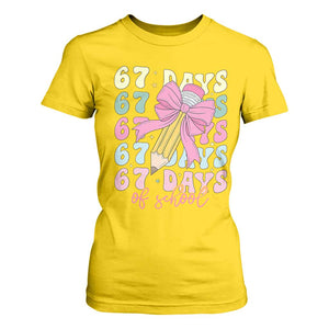 67 Days of School Coquette Bow T Shirt For Women Funny Six Seven Meme 67th Day Teacher Student TS10 Daisy Print Your Wear