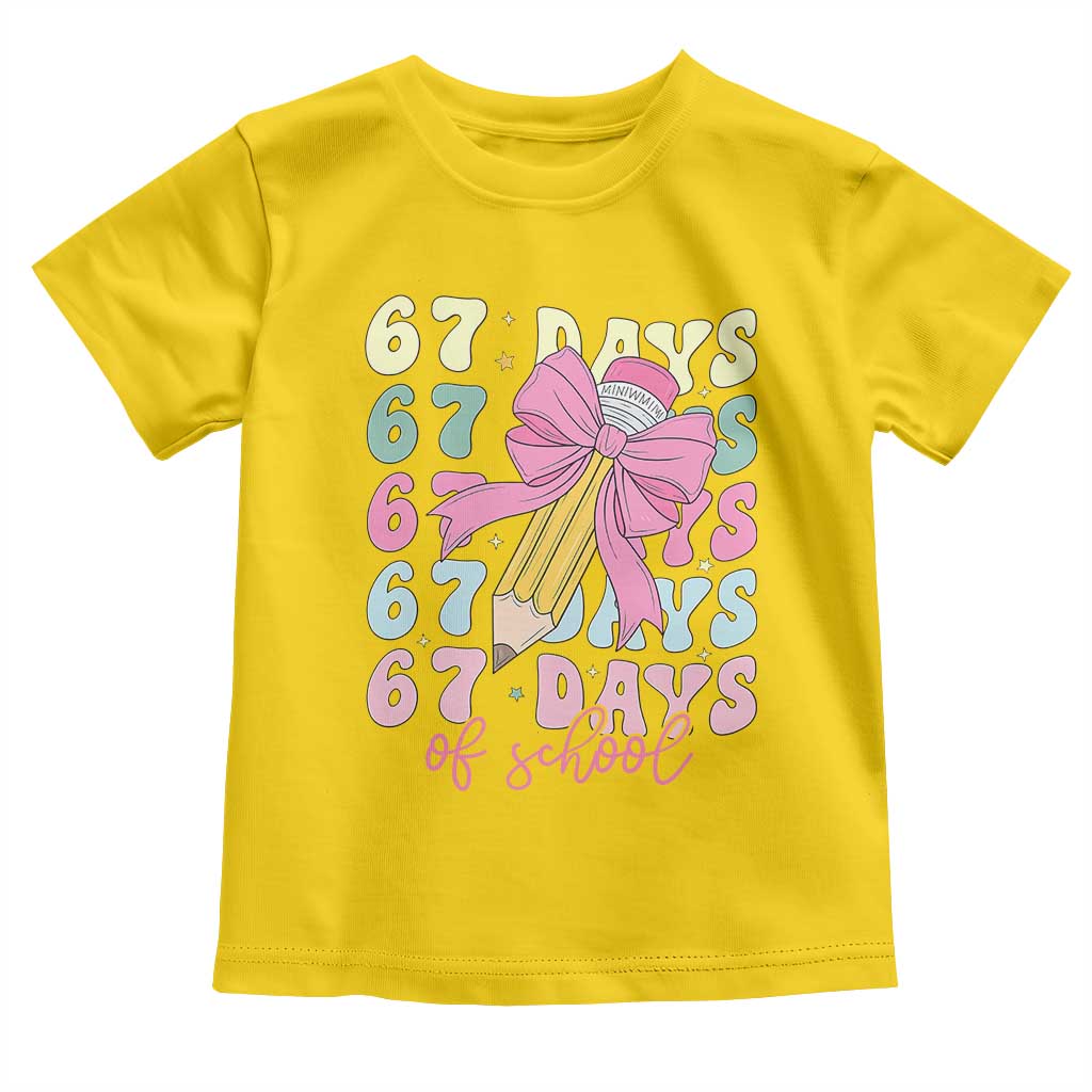 67 Days of School Coquette Bow Toddler T Shirt Funny Six Seven Meme 67th Day Teacher Student TS10 Daisy Print Your Wear