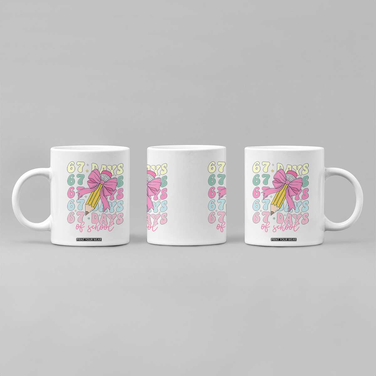 67 Days of School Coquette Bow Coffee Mug Funny Six Seven Meme 67th Day Teacher Student TS10 Print Your Wear