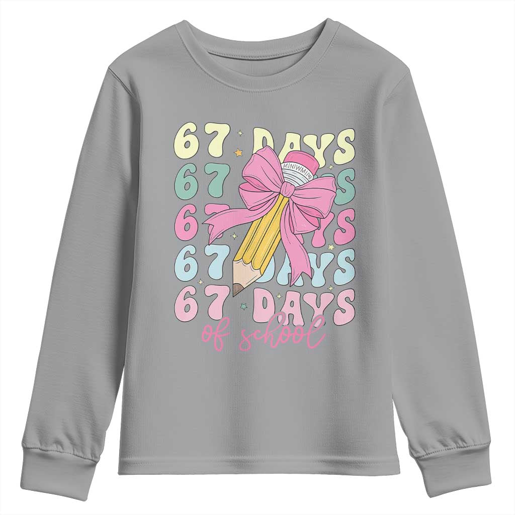67 Days of School Coquette Bow Youth Sweatshirt Funny Six Seven Meme 67th Day Teacher Student TS10 Sport Gray Print Your Wear