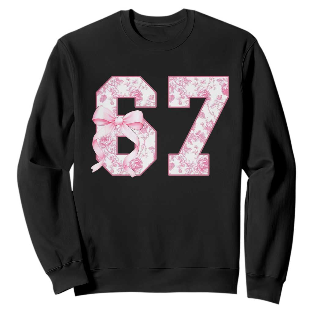 Six Seven Coquette Girl Sweatshirt Funny 67 Meme Gen Alpha Slang Pink Floral Bow Aesthetic TS10 Black Print Your Wear