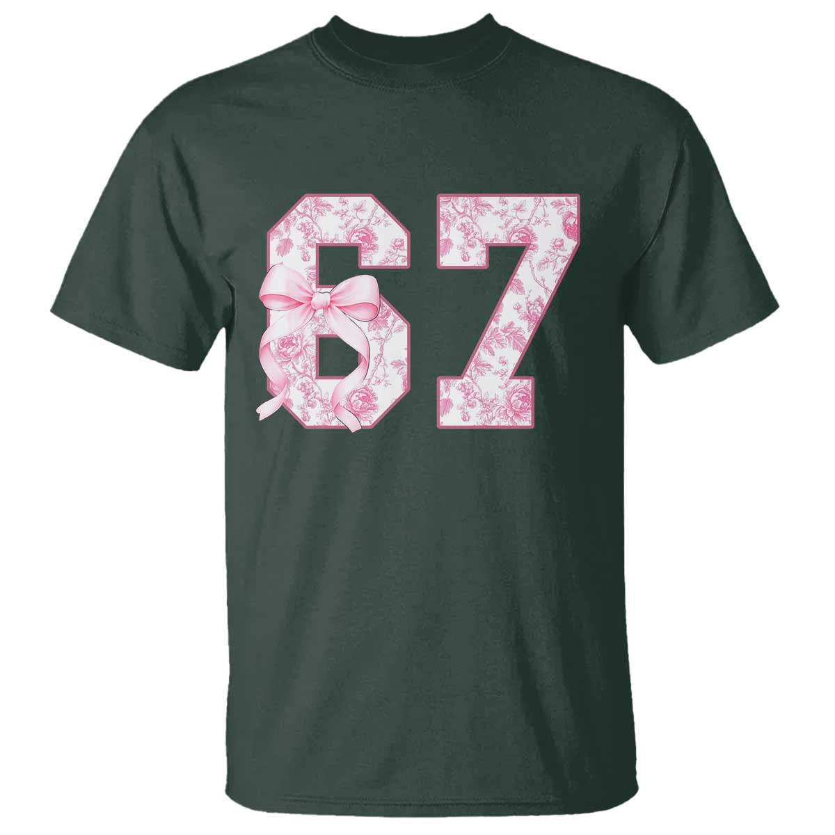 Six Seven Coquette Girl T Shirt Funny 67 Meme Gen Alpha Slang Pink Floral Bow Aesthetic TS10 Dark Forest Green Print Your Wear