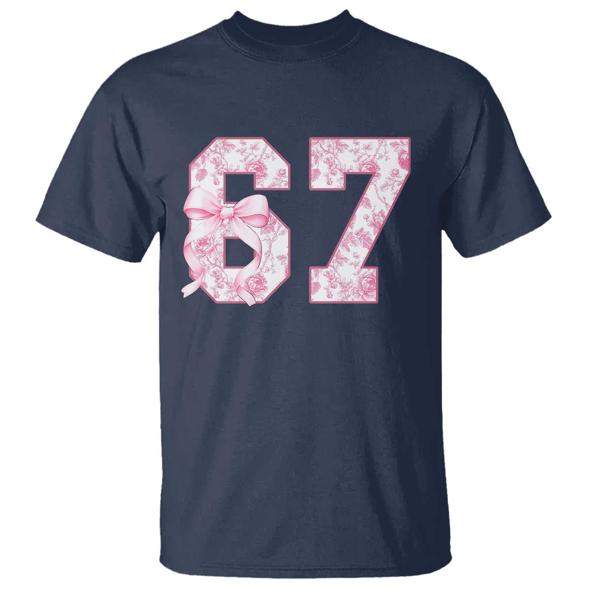 Six Seven Coquette Girl T Shirt Funny 67 Meme Gen Alpha Slang Pink Floral Bow Aesthetic TS10 Navy Print Your Wear