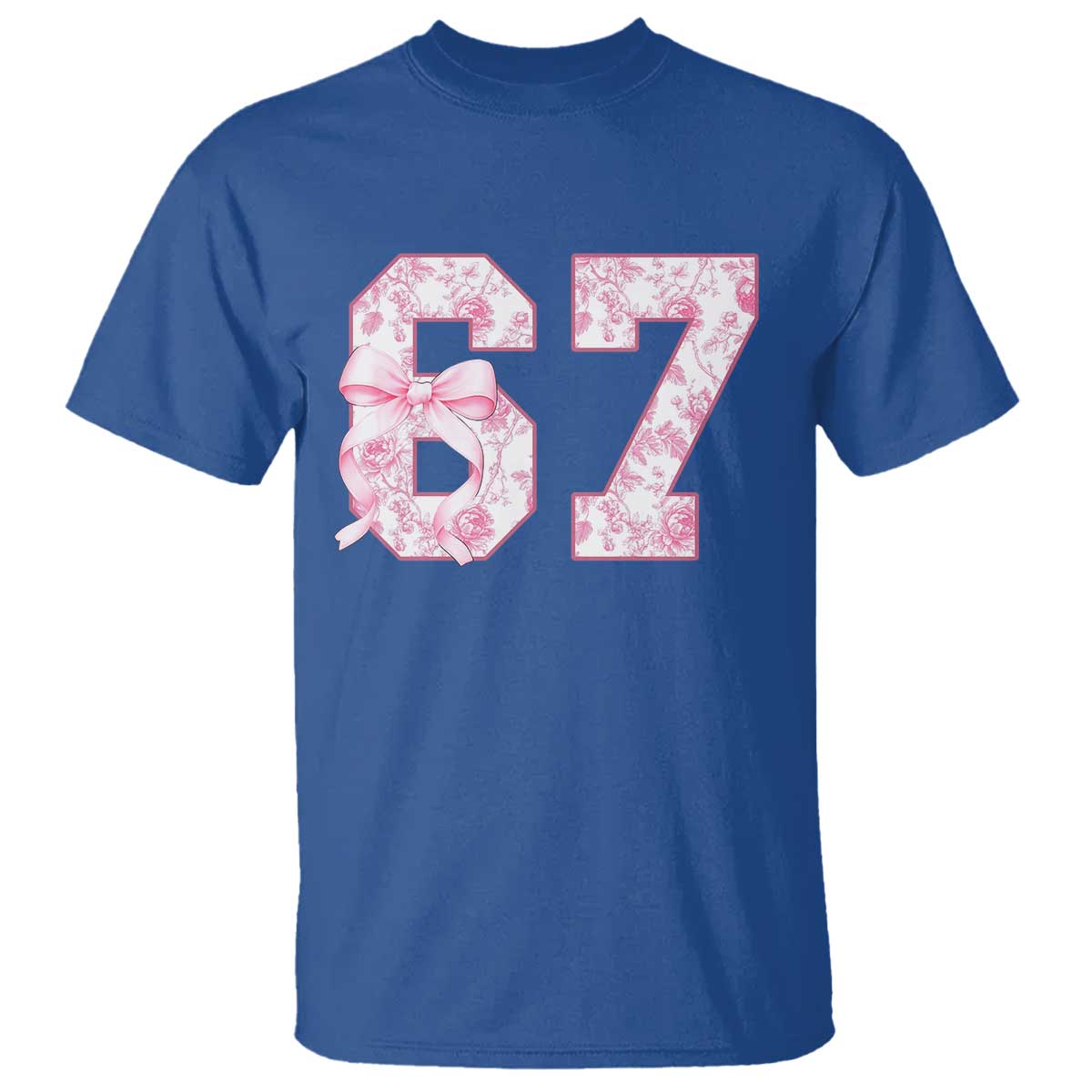 Six Seven Coquette Girl T Shirt Funny 67 Meme Gen Alpha Slang Pink Floral Bow Aesthetic TS10 Royal Blue Print Your Wear