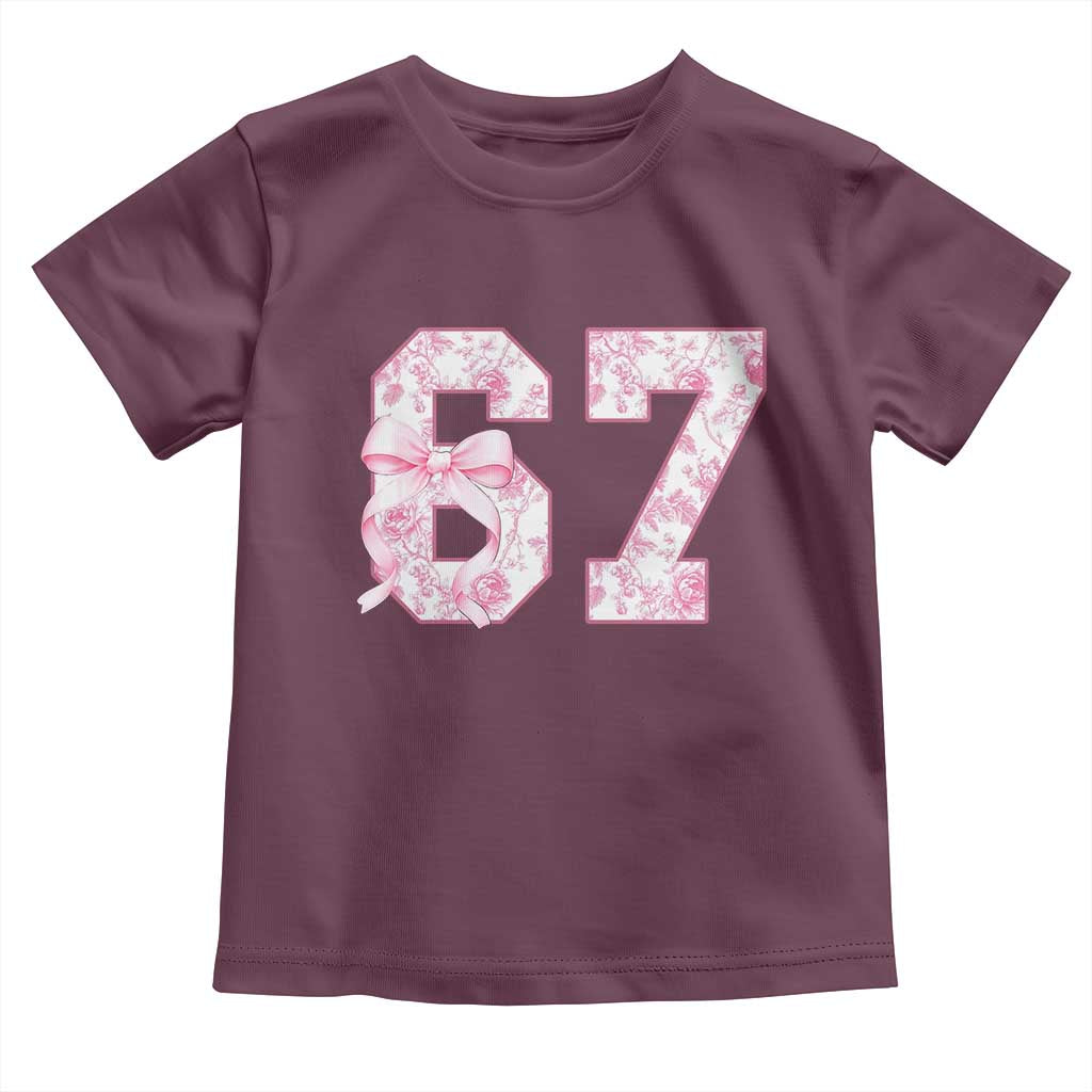Six Seven Coquette Girl Toddler T Shirt Funny 67 Meme Gen Alpha Slang Pink Floral Bow Aesthetic TS10 Maroon Print Your Wear