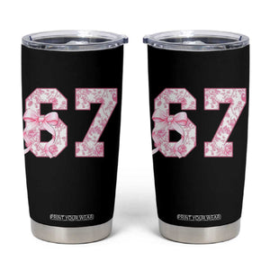 Six Seven Coquette Girl Tumbler Cup Funny 67 Meme Gen Alpha Slang Pink Floral Bow Aesthetic TS10 Black Print Your Wear