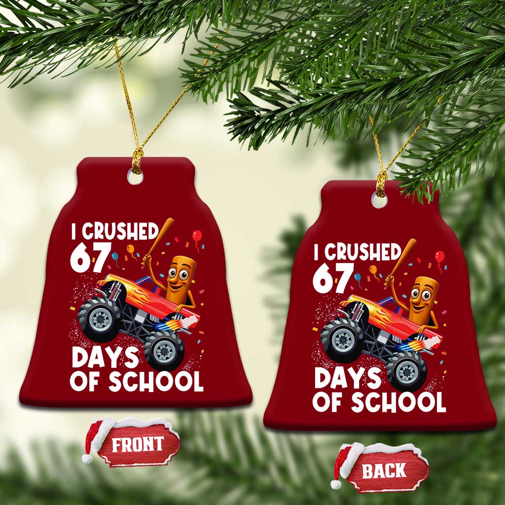 67 Days of School Monster Truck Ceramic Ornament 67th Day Boys Tung Tung Tung Sahur TS10 Print Your Wear