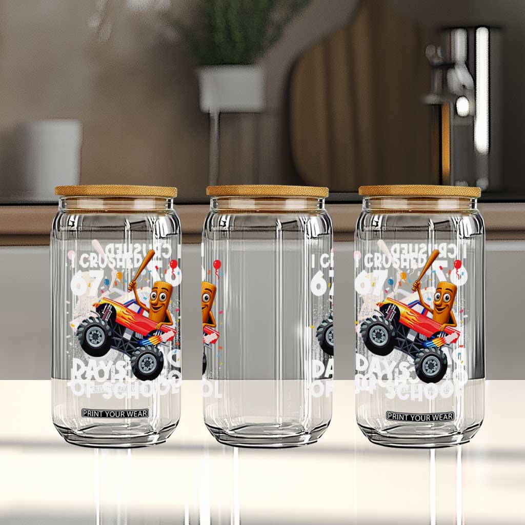67 Days of School Monster Truck Glass Can 67th Day Boys Tung Tung Tung Sahur TS10 Print Your Wear